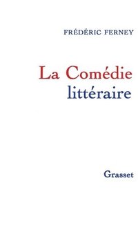 bokomslag La Comedie Litteraire