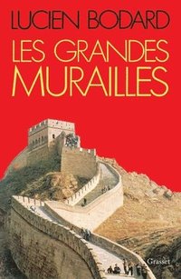 bokomslag Les Grandes Murailles