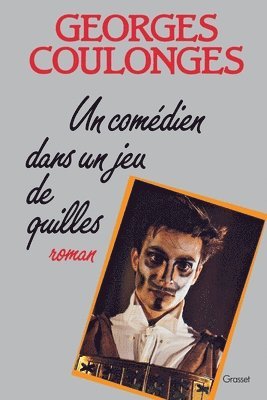 Georges Coulonges - Un comédien dans un jeu de quilles, Häftad