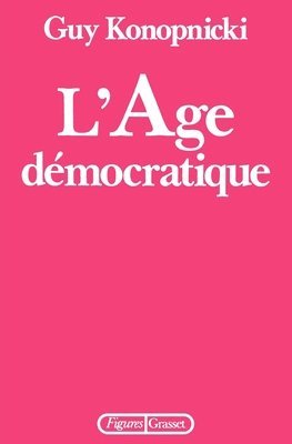 L'âge démocratique 1