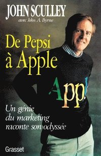 bokomslag De Pepsi à Apple