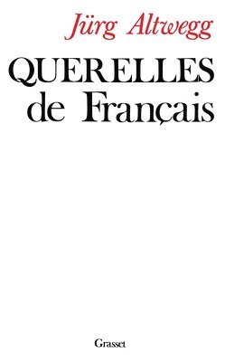 bokomslag Querelles de Francais