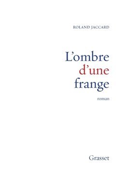 Jaccard-R - L'ombre d'une frange, Häftad