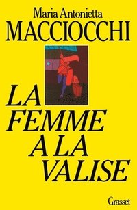 bokomslag La Femme a la Valise