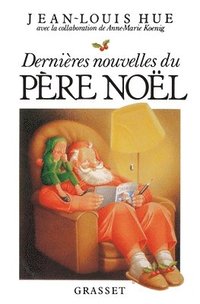 bokomslag Dernières nouvelles du père Noël