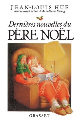 Dernières nouvelles du père Noël 1