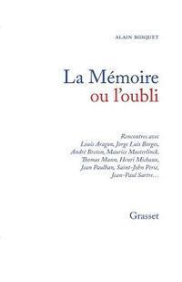 bokomslag La mémoire ou l'oubli