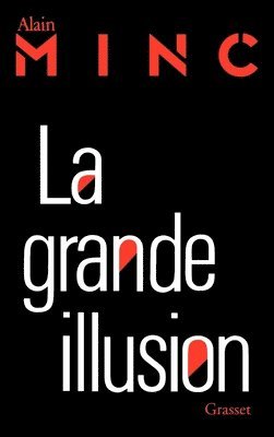 La grande Illusion 1