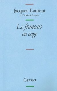 bokomslag Le Francais En Cage