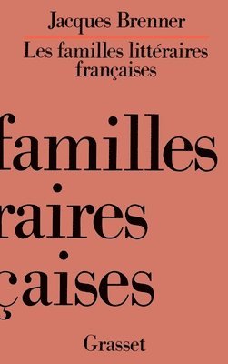 bokomslag Les familles littéraires françaises