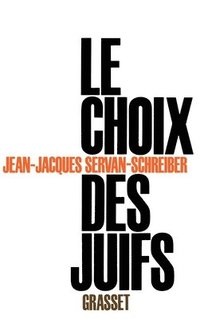 bokomslag Le choix des Juifs