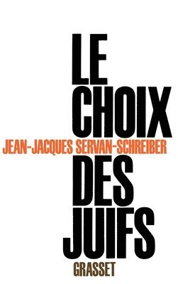 bokomslag Le choix des Juifs