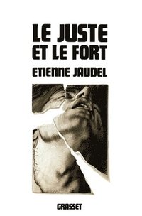 bokomslag Le juste et le fort