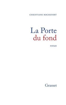 Christiane Rochefort - La porte du fond, Häftad