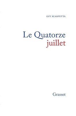 bokomslag Le quatorze juillet