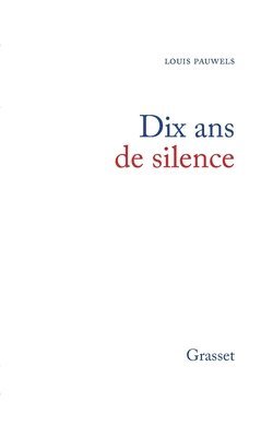 bokomslag Dix ans de silence