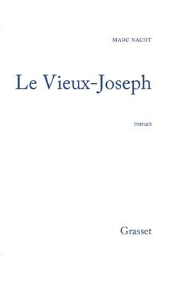 bokomslag Le vieux-Joseph