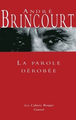 La parole dérobée 1