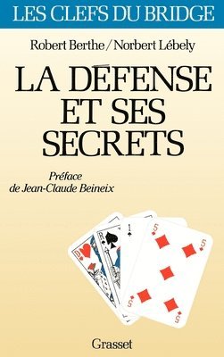 bokomslag La défense et ses secrets