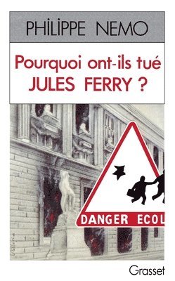 bokomslag Pourquoi ont-ils tué Jules Ferry ?