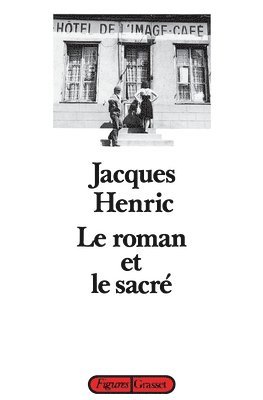 bokomslag Le roman et le sacré