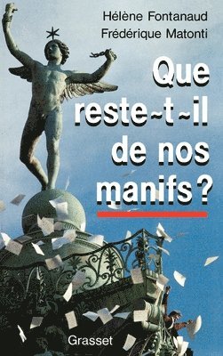 Que reste-t-il de nos manifs ? 1