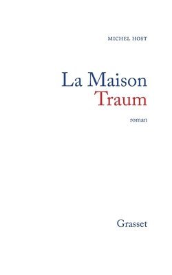 La maison Traum