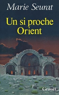 bokomslag Un si proche Orient