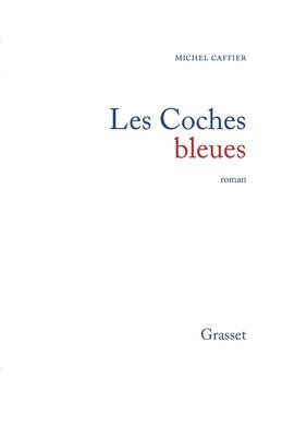 bokomslag Les coches bleues