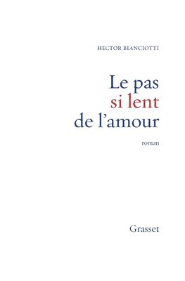 bokomslag Le pas si lent de l'amour