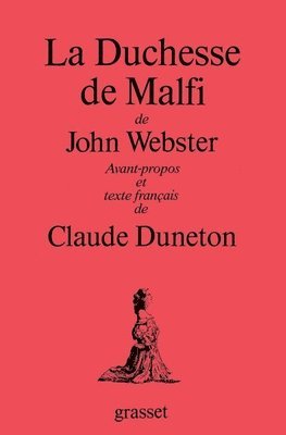 bokomslag La Duchesse de Malfi