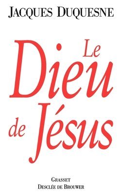 bokomslag Le Dieu de Jésus