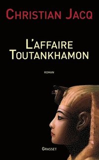 bokomslag L'affaire Toutankhamon