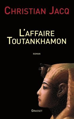 Christian Jacq - L'affaire Toutankhamon, Häftad