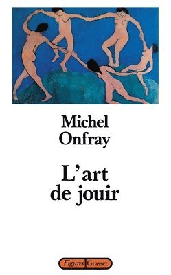 L'art de jouir 1