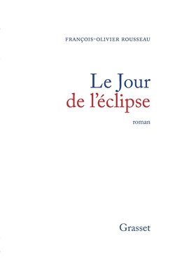 bokomslag Le jour de l'éclipse