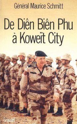 bokomslag De Diên Biên Phu à Koweit City