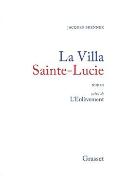 bokomslag La villa Sainte-Lucie