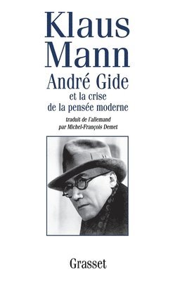 bokomslag André Gide et la crise de la pensée moderne