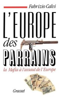 bokomslag L'Europe des parrains