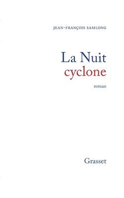 bokomslag La nuit cyclone