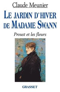 bokomslag Le jardin d'hiver de Madame Swann