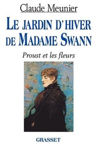 bokomslag Le jardin d'hiver de Madame Swann