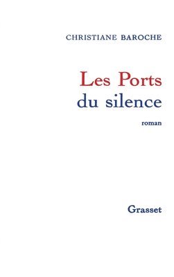 bokomslag Les ports du silence