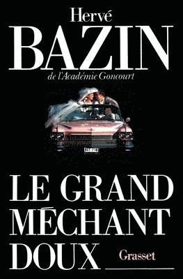 Le grand méchant doux