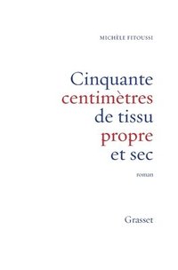 bokomslag Cinquante centimètres de tissu propre et sec