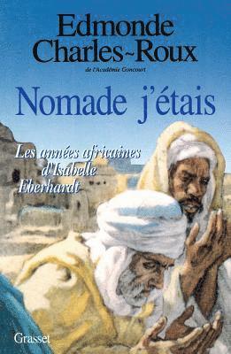 bokomslag Nomade, j'étais