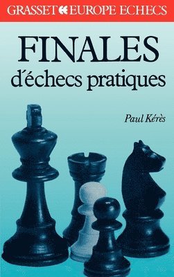 bokomslag Finales d'échecs pratiques