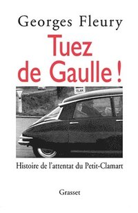 bokomslag Tuez De Gaulle