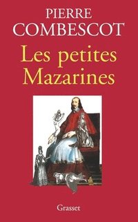 bokomslag Les Petites Mazarines